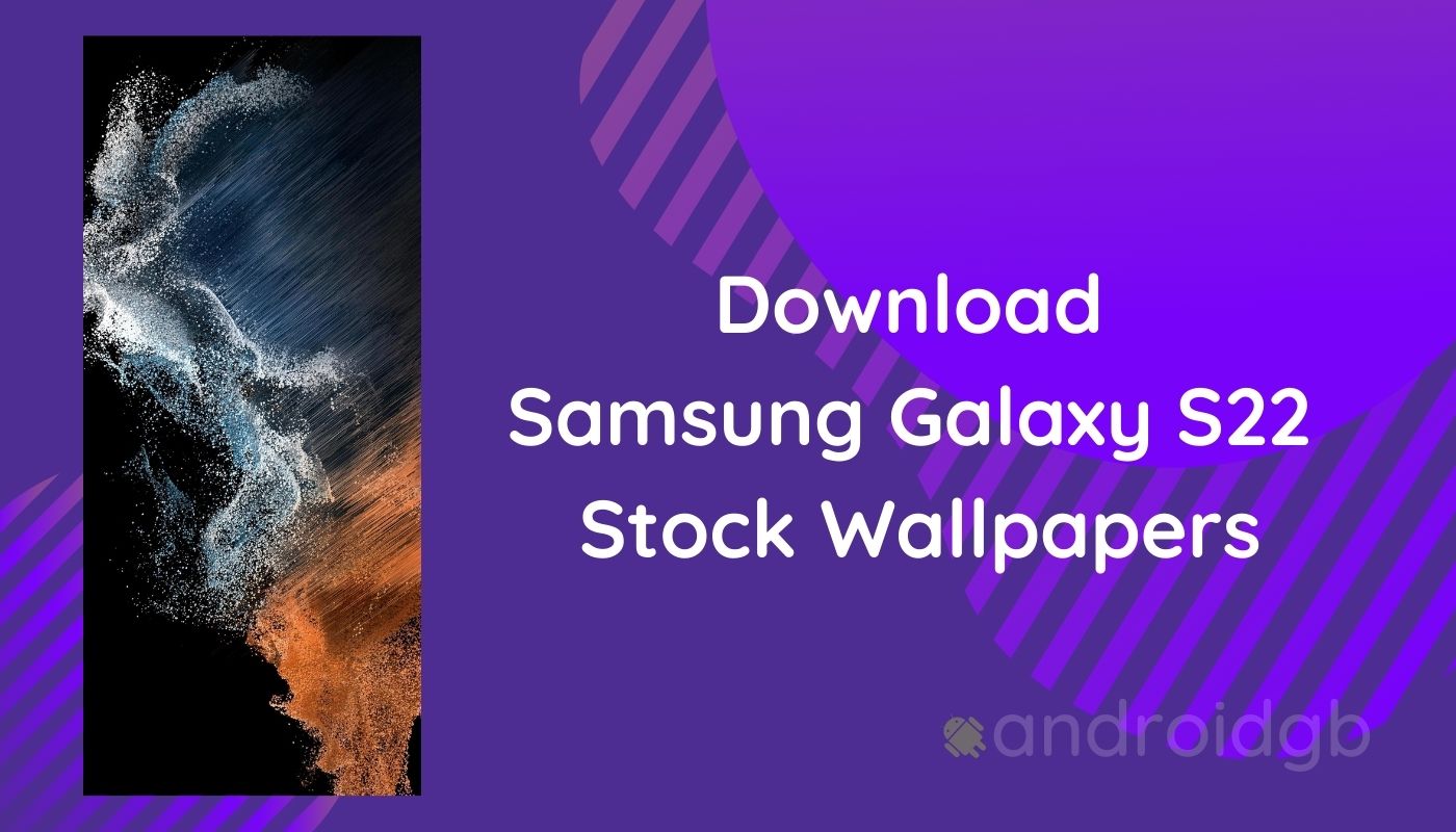 Download Samsung Galaxy S22 Stock Wallpapers (Leaked)