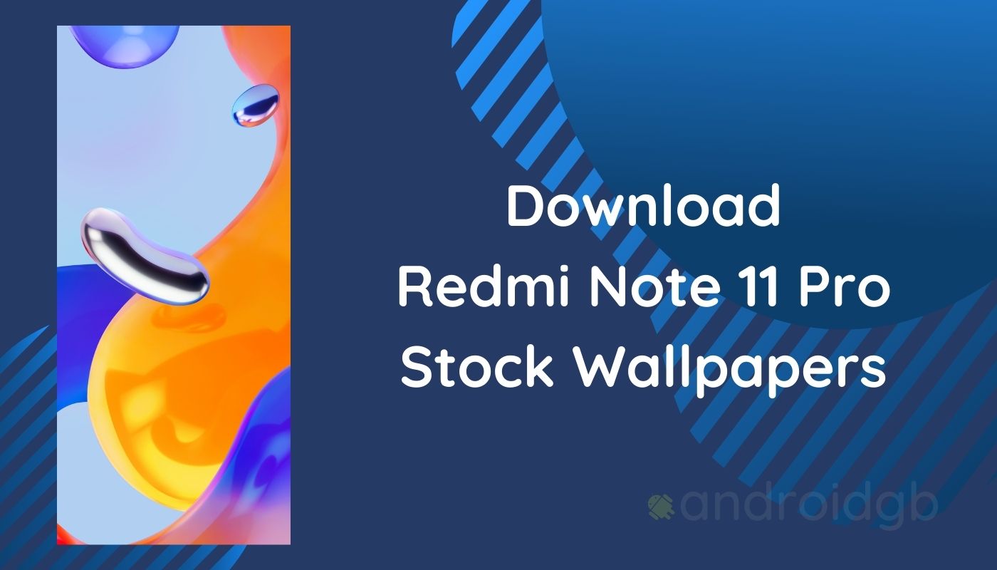 Redmi Note 11 Pro Stock Wallpapers in FHD+ | Download Now Redmi Note 11 Pro Stock Wallpapers in FHD+ | Download Now